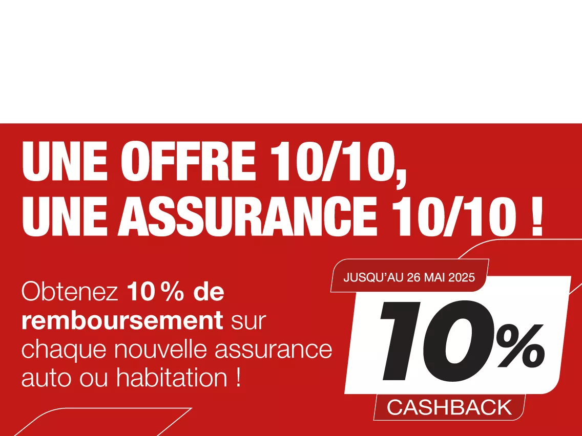 Une offre 10/10, une assurance 10/10 !